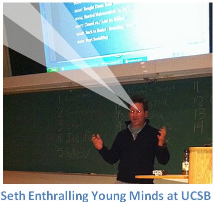 Seth Enthralling Young UCSB Minds